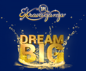TPI Extravaganza - Dream Big