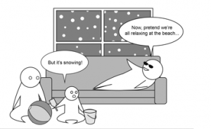 But it's snowing